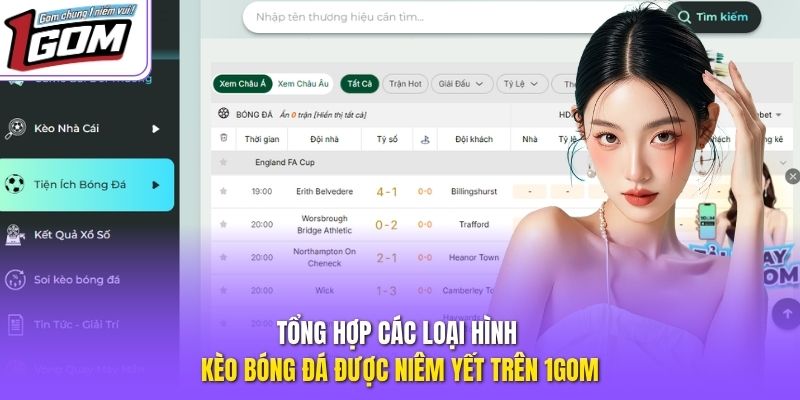 Tổng hợp các loại hình kèo bóng đá được niêm yết trên 1GOM